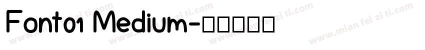 Font01 Medium字体转换